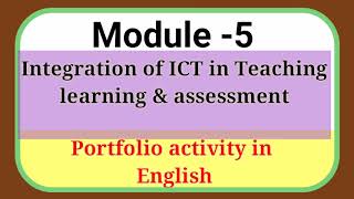 Model portfolio on Module -5 in English#portfolios of Nishtha||Integration of ICT||apteacers#Diksha