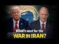What's next for the war in Iran?