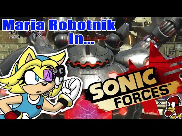 Maria Robotnik Plays SONIC FORCES [Part 4/4] - MARIA VS. EGGMAN