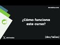[S1/L01] Java: Spring Boot | Guía definitiva - ¿Cómo funcionará el curso?