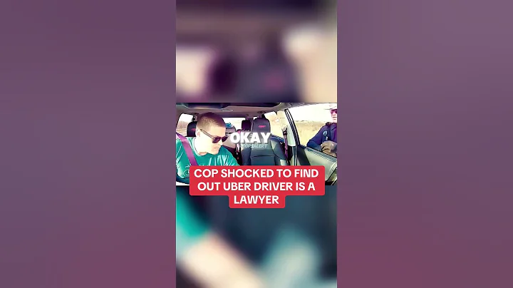 Cop Surprised to Learn Uber Driver Is a Sharp Lawyer
