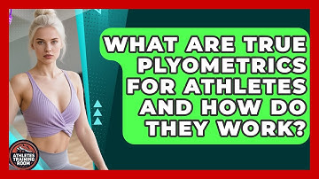What Are True Plyometrics For Athletes And How Do They Work? - Athletes Training Room