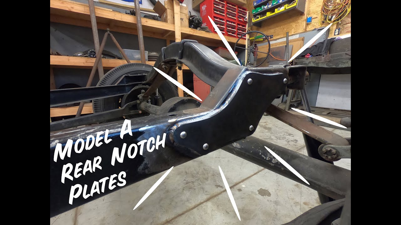 Frame Notch Support Plates for the Traditional Ford Hot Rod YouTube