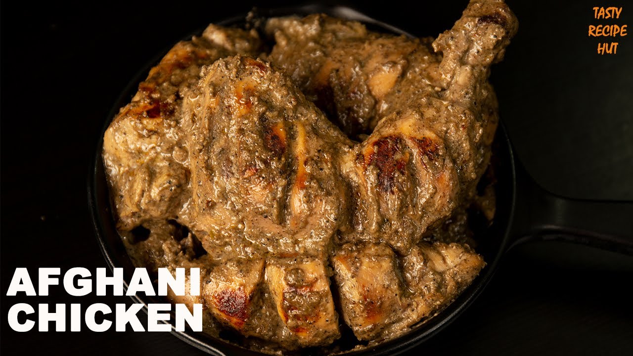 Super Easy Afgani Chicken With Smoky Flavor | Tasty Recipe Hut