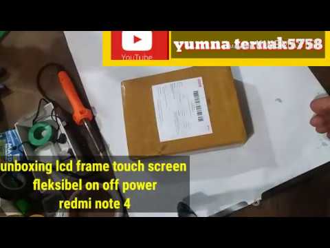 unboxing dan ganti lcd touchscreen frame redmi xiaomi not   e