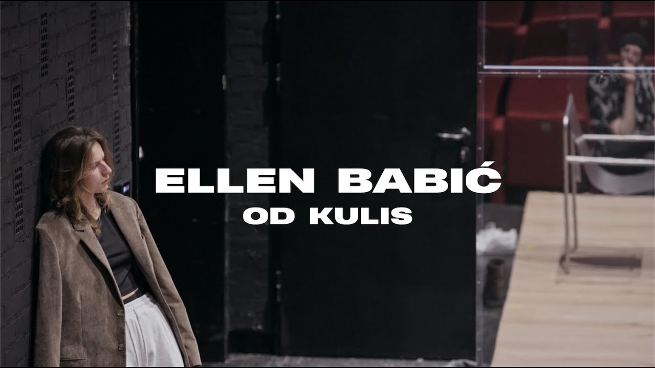 ELLEN BABIĆ od kulis