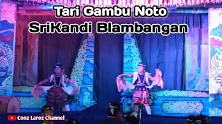 Tari Gambu Noto Seni Wayang Topeng SriKandi Blambangan TegalRejo Songgon.
