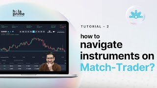 How to Navigate and Find Instruments on Match Trader | Hola Prime