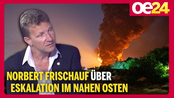 Israel-Iran-Krieg: Eskalation im Nahen Osten | Norbert Frischauf