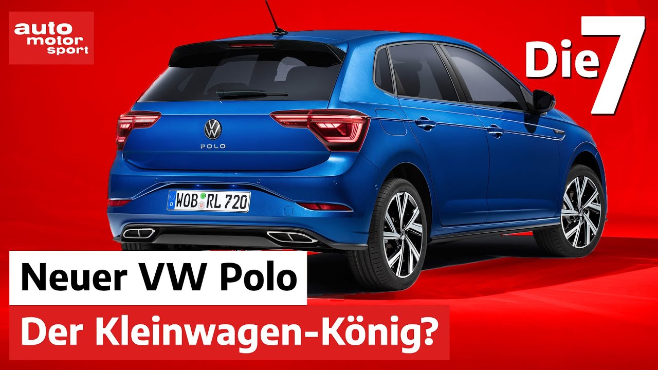 Immer noch der Kleinwagen-König? 7 Fakten zum neuen VW Polo