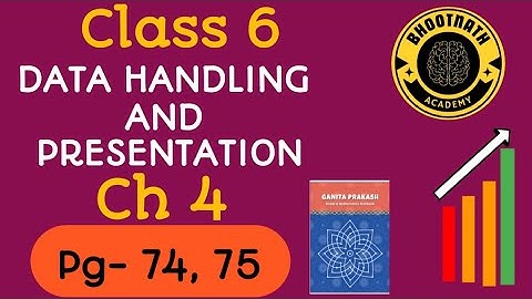 Class 6 Maths Ganita Prakash Ch-4 Data Handling and Presentation | 4.1 Figure It Out | Pg - 74, 75 