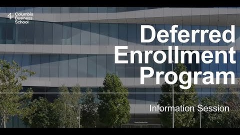 Deferred Enrollment Program: The Application is Open Webinar