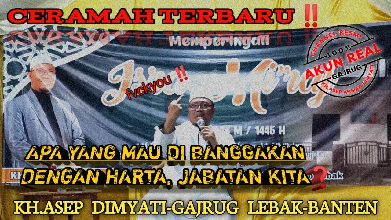 CERAMAH TERBARU❗ KH. ASEP DIMYATI-GAJRUG| APA YANG MAU DI BANGGAKAN⁉️Kp. Cicimung Lebak-banten