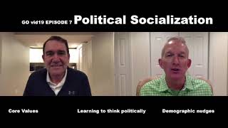 GOvid19 Episode 7 Political Socialization
