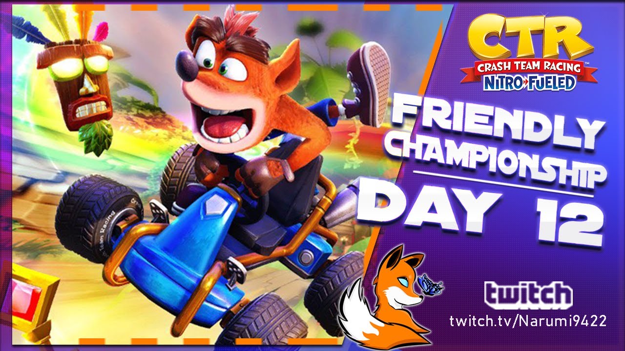🏆 12° Giornata CTR:NF Friendly Championship: Seventeenem VS Narumi9422 🦊 + UNCHARTED 4