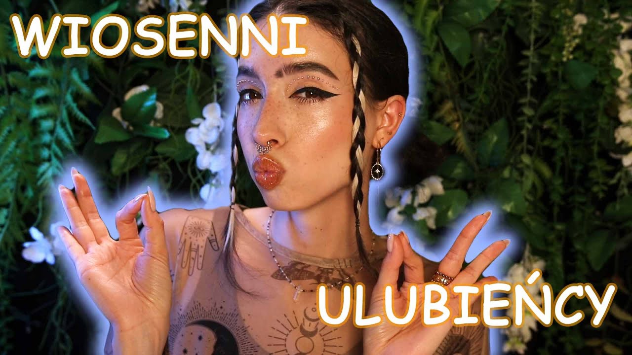 🐸WIOSENNI ULUBIEŃCY | kwiecień-maj| tanie perełki i trochę luksusu