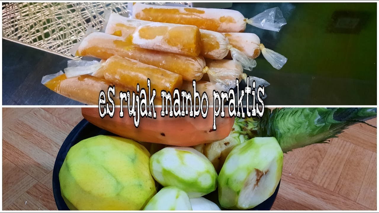Es Mambo Rasa Rujak ES MAMBO RUJAK//BISA UNTUK JUALAN//MASAKAN PRAKTIS - YouTube
