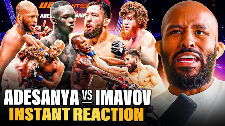 "GET UP IZZY!" | ADESANYA vs IMAVOV INSTANT REACTION!
