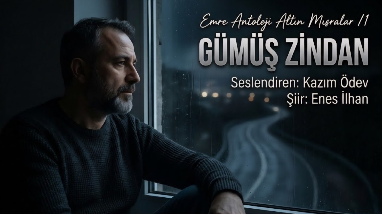 GÜMÜŞ ZİNDAN - Seslendiren: Kazım Ödev - Şiir: Enes İlhan - Müzik: Truvatv / Enes İlhan 