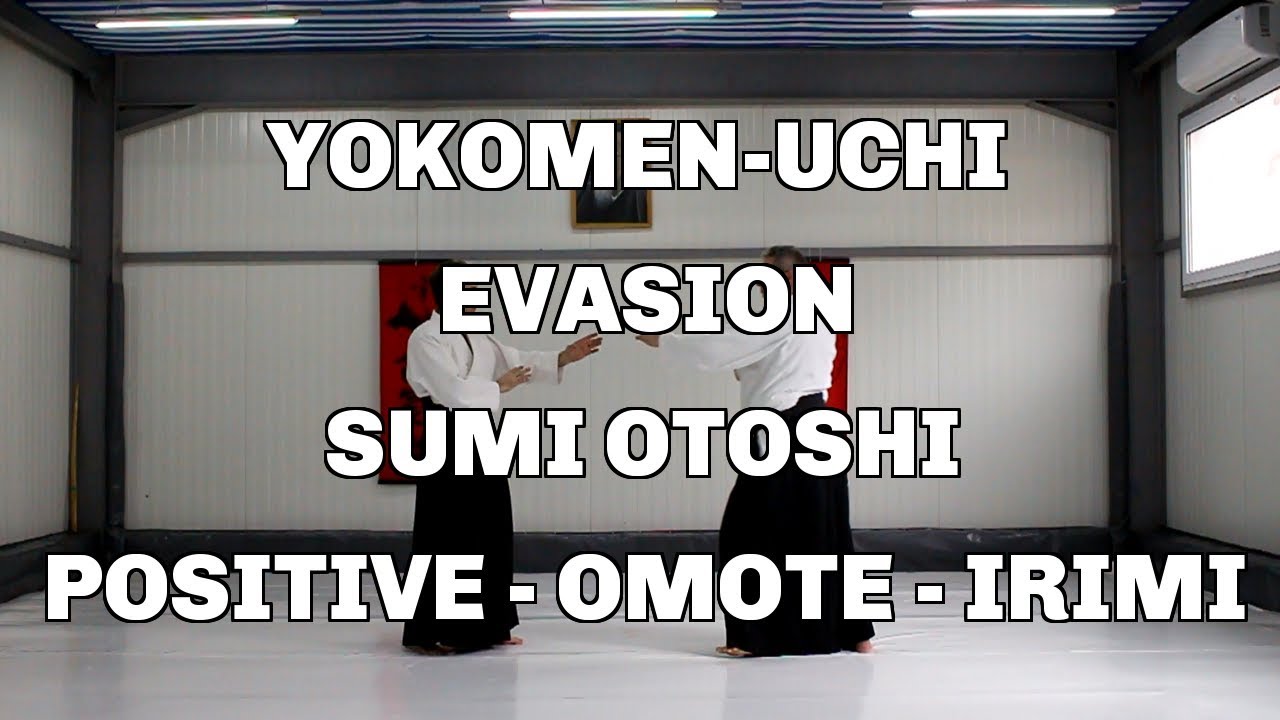 Yokomen-Uchi, Evasion, Sumi Otoshi, Positive - Omote - Irimi / Aikido techniques