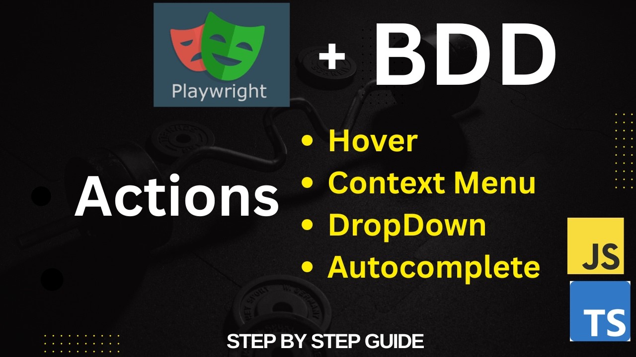 Playwright with Cucumber BDD | Actions Tutorial | Hover, Right Click ...