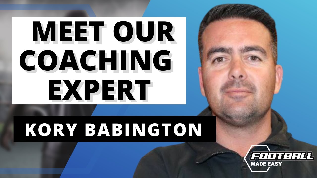 Football Made Easy Expert Kory Babington YouTube