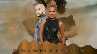 DARA ROLINS - ZNAMENIE ( KIZOMBA REMIX BY DJ PE3K )
