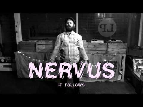 Nervus — It Follows
