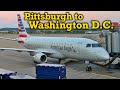 Full Flight: American Eagle E175 Pittsburgh to Washington D.C. (PIT-DCA)