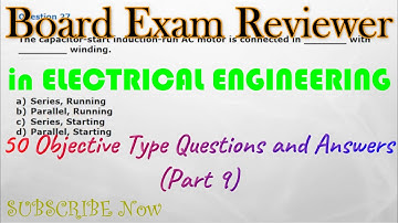 REE || Board Exam Reviewer in Electrical Engineering(50 Objective Type Questions and Answers)Part 9