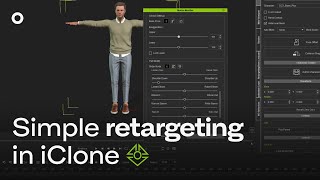 Step-by-step iClone Retargeting Workflow I The Ultimate Retargeting Guide