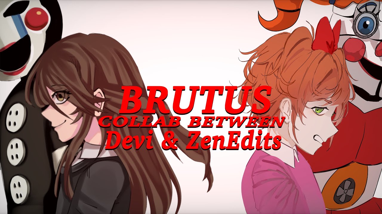 BRUTUS || MEME / AMV || Collab with @DeviTheDevil || FNAF || Elizabeth Afton & Charlie Emily || TW