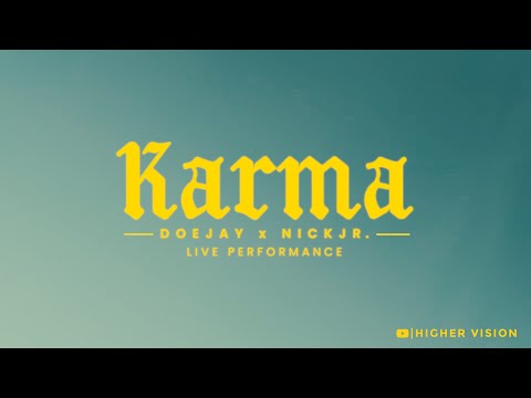 DoeJay x Nick JR. - Karma (Live Acoustic)
