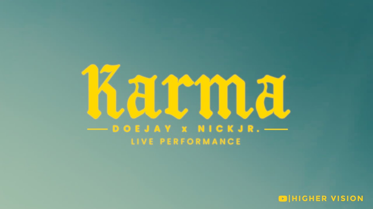 DoeJay x Nick JR. - Karma (Live Acoustic)