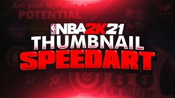 NBA2K21 Next Gen Thumbnail Speedart