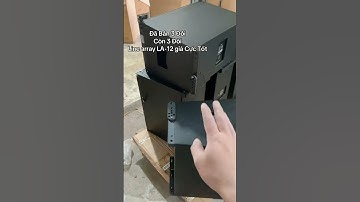 Còn 3 Đôi Line Array LA-12 (bass 30Neo ) Giá Tốt , Phù Hợp AE Sự Kiện, Đám Cưới -0943687690