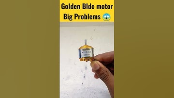 Golden Bldc motor Big Problems #shorts