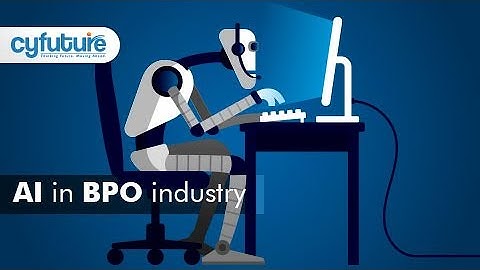 How AI will change the BPO Industry in 2020 | Cyfuture