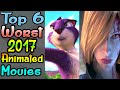 6 Worst 2017 Animated Movies