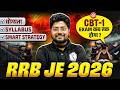 RRB JE 2026 Complete Guide | Eligibility, Syllabus, CBT-1 Exam Date &amp; Smart Preparation Strategy