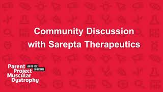 [Webinar] Community Discussion with Sarepta Therapeutics - August 2019 screenshot 2