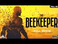 The Beekeeper 2024 Full Movie | Jason Statham, Josh H | New Hollywood Movie HD Review - Fact