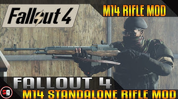 Fallout 4 - M14 Standalone Rifle Mod