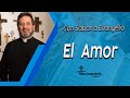 El Amor - Padre Pedro Justo Berrío