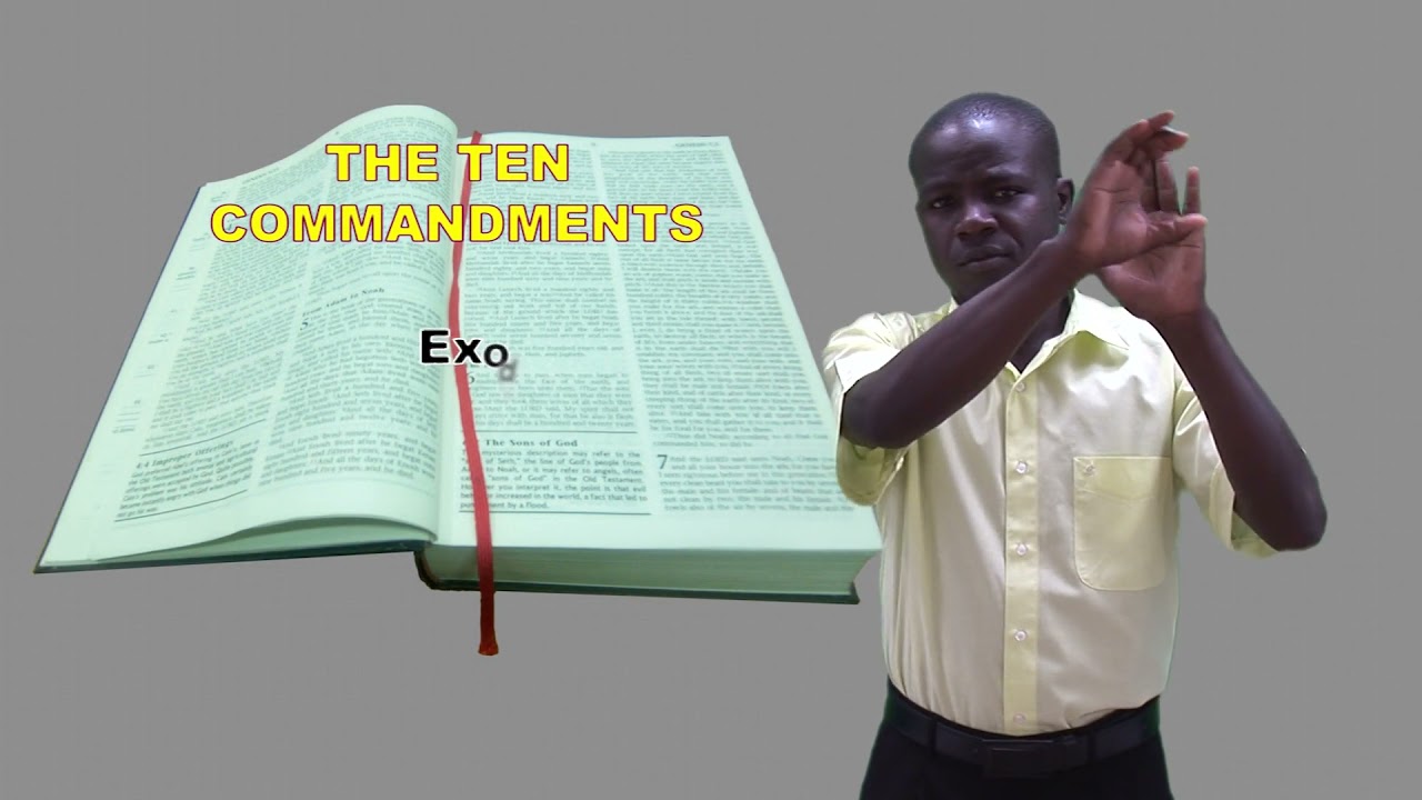 Topic - The Ten Commandments - Kenyan Sign Language