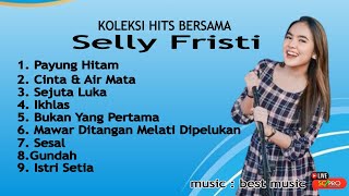 koleksi hits bersama Selly fristi cover best music