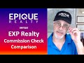 Exp vs epique the commission check comparison precap for real estate agents