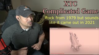 XTC - Complicated Game (Reaction/Request - This was Unexpected, Love it!)