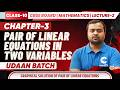 🔥 Class 10 Maths Chapter 3 Pair of Linear Equations Lecture 2 | Graphical Solution Method
