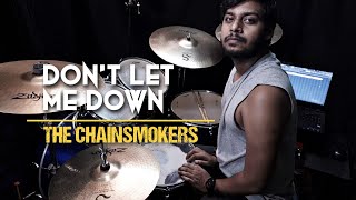 Don't Let Me Down - Drum Cover - The Chainsmokers ft. Daya